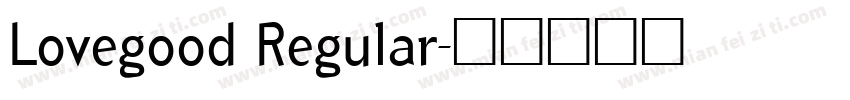 Lovegood Regular字体转换